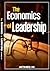 The Economics of Leadership