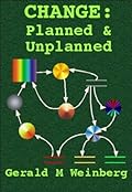 CHANGE: Planned & Unplanned