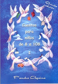 Cuentos Infantiles (Cuentos para niños de 8 a 108 #1)