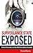 Surveillance State Exposed: Edward Snowden and the NSA Surveillance Scandal