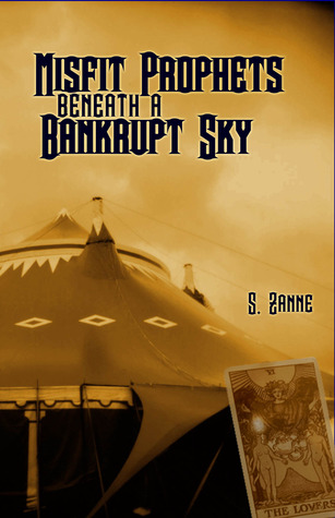 Misfit Prophets Beneath A Bankrupt Sky