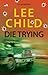 Die Trying by Lee Child