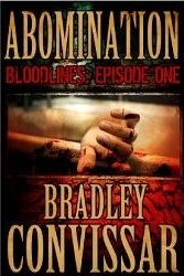Abomination (Bloodlines: A Serial Thriller, Episode 1)
