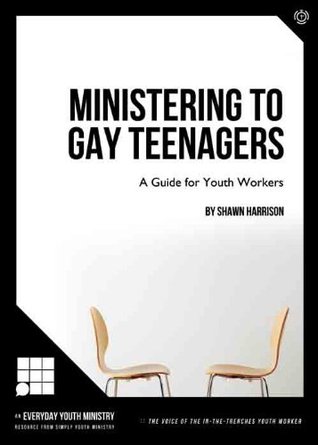 Ministering To Gay Teenagers