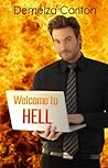 Welcome to Hell by Demelza Carlton