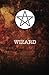 Wizard: Real Magic of the Dresden Files (Unofficial Grimoire)