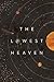 The Lowest Heaven