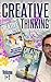 Creative Thinking Boxed Set (How to be creative, uplifting, motivational, inspirational, mental exercises, increase brain improvement, positive thinking, ... your goals, creativity, creative writing)