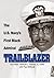 Trailblazer: The U.S. Navy'...