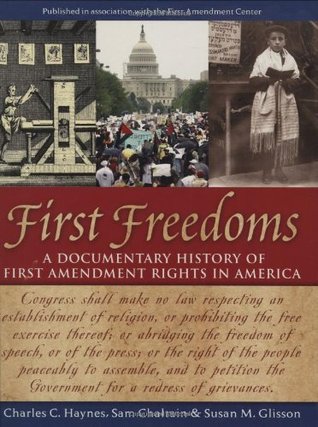 First Freedoms: A Documentary History of First Amendment Rights in America (Hardcover)