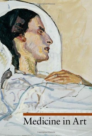 Medicine in Art (A Guide to Imagery)