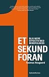 Et Sekund Foran: ...