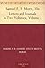 Samuel F. B. Morse: His Let...