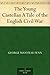 The Young Castellan A Tale of the English Civil War