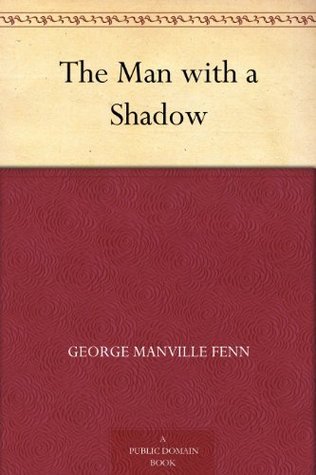 The Man with a Shadow