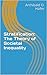 Stratification: The Theory of Societal Inequality