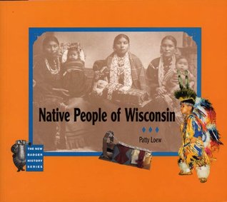 Native People of Wisconsin (New Badger History)