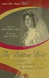 The Button Box: A Daughter's Loving Memoir of Mrs. George S. Patton