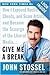 Give Me a Break  by John Stossel