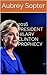 2016 PRESIDENT HILARY CLINTON PROPHECY