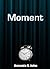 Moment - A Collection of Short Stories