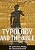 Typology And Allegory: An Introduction For The Non-specialist