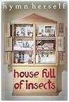 House Full of Ins...