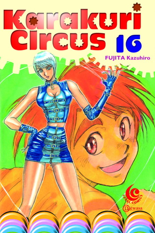 からくりサーカス 16 By Kazuhiro Fujita