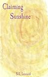 Claiming Sunshine by S.E. Leonard