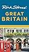 Rick Steves' Great Britain by Rick Steves