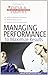 Managing Performance to Maximize Results (Results-Driven Manager)