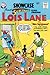 Superman's Girlfriend Lois Lane Archives Vol. 1
