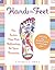 Hands on Feet by Michelle K. Ebbin
