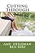 Cutting Through by Amy Heileman Ben-Kiki