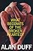 What Becomes of the Broken Hearted?