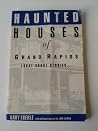 Haunted Houses of Grand Rapids Haunted Houses of Grand Rapids