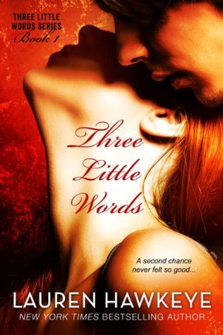 Three Little Words (Three Little Words, #1)