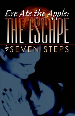 Eve Ate the Apple: The Escape (Paperback)