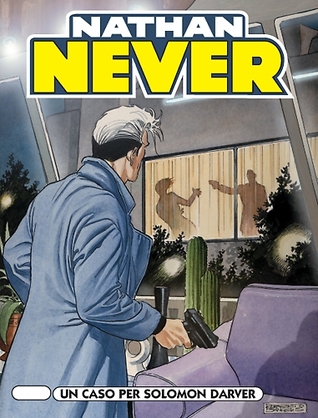 Nathan Never n. 151: Un caso per Solomon Darver