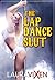 The Lap Dance Slut