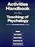 Activities Handbook for the Teaching of Psychology, Volume Four by Ludy T. Benjamin Jr.