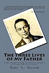 The Three Lives of My Father