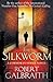 The Silkworm (Cormoran Stri...