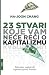 23 stvari koje vam neće reći o kapitalizmu