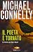 Il Poeta è tornato by Michael Connelly Il Poeta è tornato by Michael Connelly
