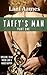 Taffy's Man: Part One