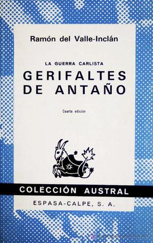 Gerifaltes de antaño (La guerra carlista, #3)