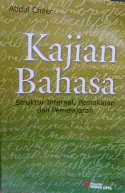Kajian Bahasa Struktur Internal Pemakaian dan Pemelajaran