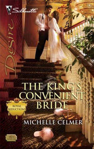 The King's Convenient Bride (Royal Seductions, #1)