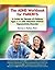 The ADHD Workbook for Parents by Harvey C. Parker